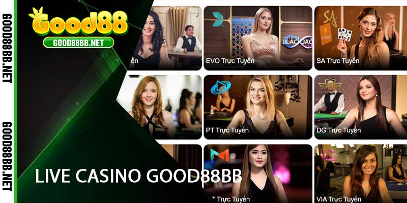 live casino good88bb